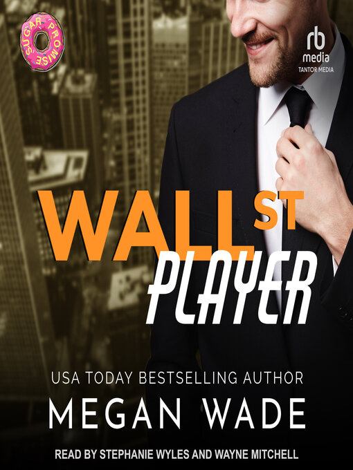 Title details for Wall St. Player by Megan Wade - Wait list